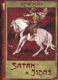 První české vydání vydání románu Satan a Jidáš, nakladatelství Alois Hynek, 1906. | Il. Věnceslav Černý.